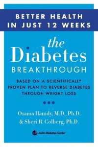 The Diabetes Breakthrough : Based on a Scientifically Proven Plan to Reverse Diabetes through Weight Loss