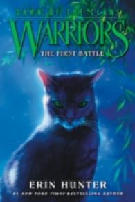 Warriors: Dawn of the Clans #3: The First Battle (Warriors: Dawn of the Clans)