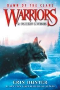 Warriors: Dawn of the Clans #5: a Forest Divided (Warriors: Dawn of the Clans)