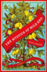 The Mystics of Mile End : A Novel