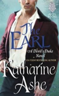The Earl : A Devil's Duke Novel (Devil's Duke)