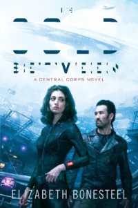 The Cold between : A Central Corps Novel