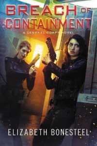 Breach of Containment : A Central Corps Novel