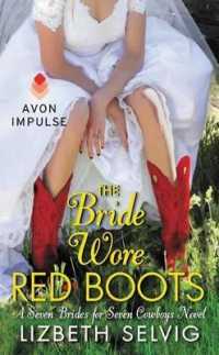 The Bride Wore Red Boots (Seven Brides for Seven Cowboys)