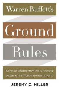 Warren Buffett's Ground Rules : Words of Wisdom from the Partnership Letters of the World's Greatest Investor