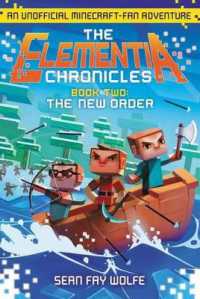 The New Order : An Unofficial Minecraft-Fan Adventure (Elementia Chronicles)