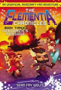 Herobrine's Message ( Elementia Chronicles 3 )