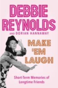 Make 'em Laugh : Short-Term Memories of Longtime Friends