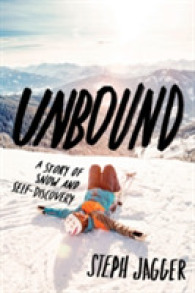 Unbound : A Story of Snow and Self-Discovery