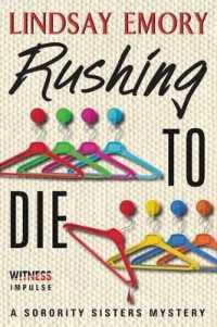 Rushing to Die : A Sorority Sisters Mystery (Sorority Sisters Mystery)