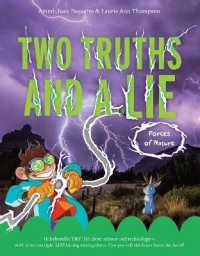 Two Truths and a Lie: Forces of Nature (Two Truths and a Lie)