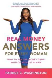 Real Money Answers for Every Woman : How to Win the Money Game with or without a Man