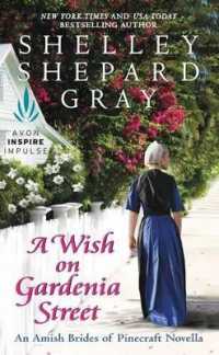A Wish on Gardenia Street : An Amish Brides of Pinecraft Novella (Amish Brides of Pinecraft)