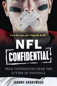 NFL Confidential : True Confessions from the Gutter of Football