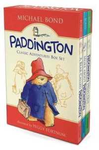Paddington Classic Adventures Box Set : A Bear Called Paddington, More about Paddington, Paddington Helps Out (Paddington)