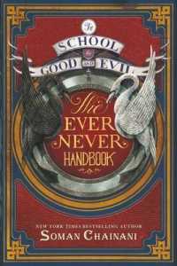 Ever Never Handbook (The School for Good and Evil) -- Hardback (English Language Edition)