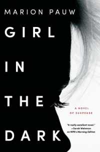 Girl in the Dark : A Novel