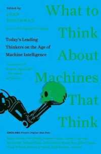 What to Think about Machines That Think : Today's Leading Thinkers on the Age of Machine Intelligence (Edge Question Series)