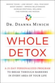 Whole Detox : A 21-Day Personalized Program to Break through Barriers in Every Area of Your Life