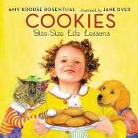 Cookies : Bite-Size Life Lessons （Board Book）
