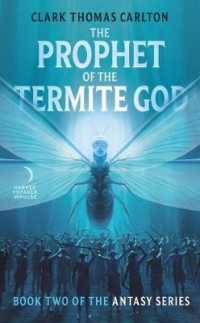 The Prophet of the Termite God : Book Two of the Antasy Series (Antasy)