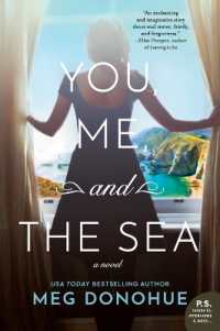 You, Me, and the Sea : A Novel