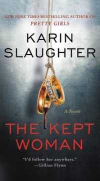 カリン・スローター『贖いのリミット』（原書）<br>The Kept Woman : A Will Trent Thriller (Will Trent)