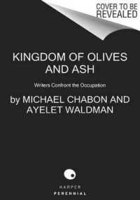 Kingdom of Olives and Ash : Writers Confront the Occupation