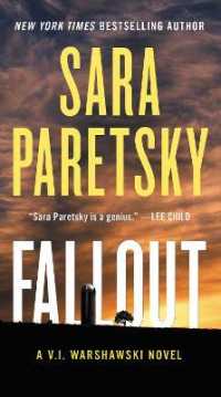 サラ・パレツキー『フォールアウト』（原書）<br>Fallout : A V.I. Warshawski Novel (V.I. Warshawski Novels)