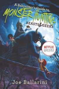 A Babysitter's Guide to Monster Hunting #2: Beasts & Geeks (Babysitter's Guide to Monsters)