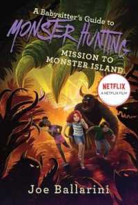 A Babysitter's Guide to Monster Hunting #3: Mission to Monster Island (Babysitter's Guide to Monsters)