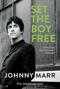 Set the Boy Free : The Autobiography