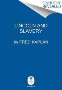 Lincoln and the Abolitionists : John Quincy Adams, Slavery, and the Civil War