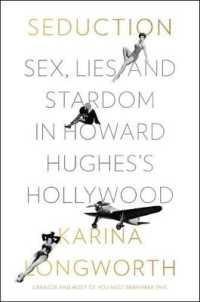 Seduction : Sex, Lies, and Stardom in Howard Hughes's Hollywood