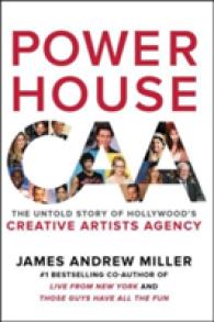 Powerhouse : The Untold Story of Hollywood's Creative Artists Agency