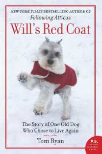 Will's Red Coat : The Story of One Old Dog Who Chose to Live Again