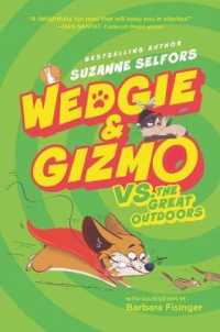 Wedgie & Gizmo vs. the Great Outdoors (Wedgie & Gizmo)