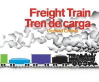 Freight Train/Tren de Carga Bilingual Board Book （Board Book）