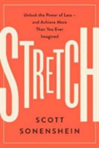 Stretch : Unlock the Power of Less -and Achieve More than You Ever Imagined