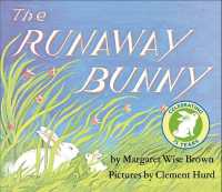 The Runaway Bunny Padded Board Book : An Easter and Springtime Book for Kids （Board Book）