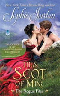 This Scot of Mine : The Rogue Files (The Rogue Files)