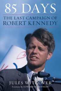 85 Days : The Last Campaign of Robert Kennedy