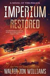 Imperium Restored : A Novel of the Praxis (A Novel of the Praxis)