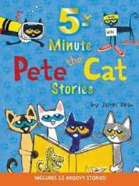 Pete the Cat: 5-Minute Pete the Cat Stories : Includes 12 Groovy Stories! (Pete the Cat)