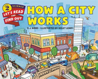 How a City Works (Let's-read-and-find-out Science 2)