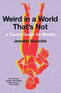 Weird in a World That's Not : A Career Guide for Misfits