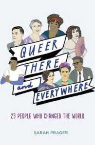 Queer, There, and Everywhere : 23 People Who Changed the World