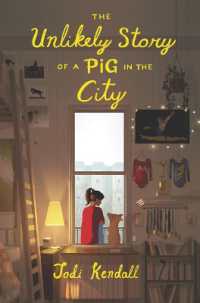 Unlikely Story of a Pig in the City -- Hardback (English Language Edition)