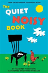 The Quiet Noisy Book Board Book （Board Book）