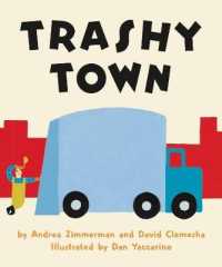 Trashy Town Board Book （Board Book）